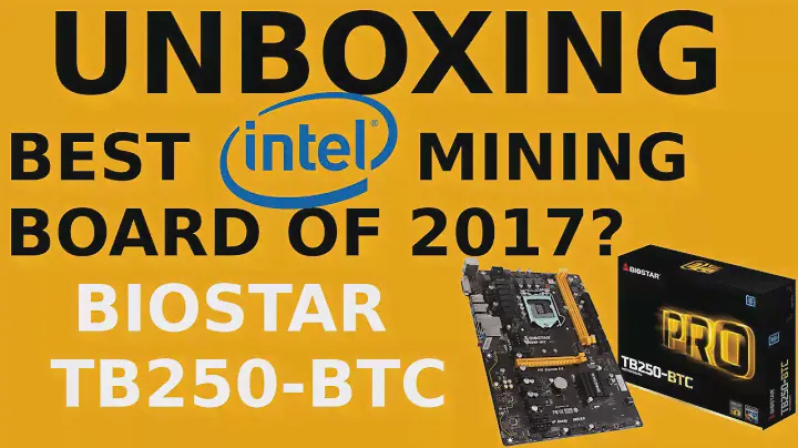 Unboxing: Biostar TB250-BTC Pro Motherboard - Best Intel Mining Board of 2017?